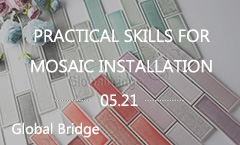 Practical skills for mosaic installation